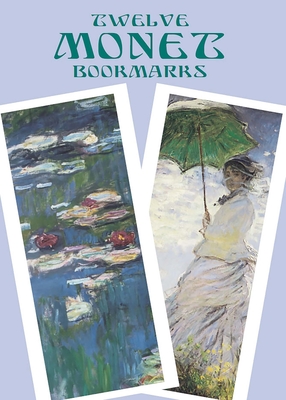 Twelve Monet Bookmarks - Monet, Claude, and Kate, Maggie (Designer)