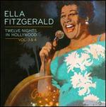 Twelve Nights in Hollywood, Vols. 3-4