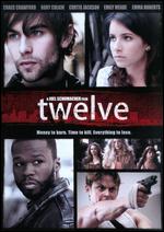 Twelve - Joel Schumacher