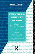 Twentieth-Century Fiction: From Text to Context