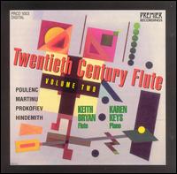 Twentieth Century Flute, Volume Two - Karen Keys (piano); Keith Bryan (flute)