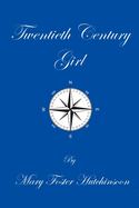 Twentieth Century Girl