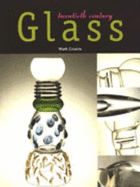 Twentieth Century Glass