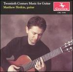 Twentieth Century Music for Guitar