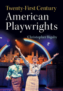 Twenty-First Century American Playwrights