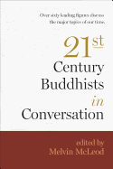 Twenty-First-Century Buddhists in Conversation
