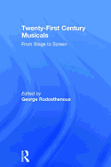Twenty-First Century Musicals: From Stage to Screen