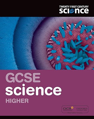 Twenty First Century Science: GCSE Science Higher Student Book - Fullick, Ann, and Hunt, Andrew, and Punter, Jacqueline