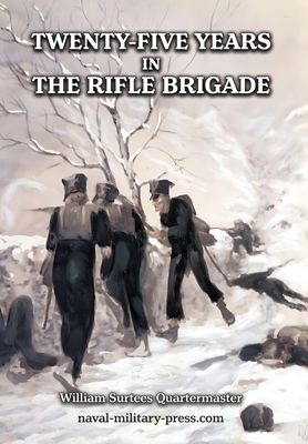 Twenty-Five Years in the Rifle Brigadee - Surtees, William