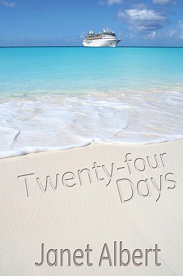 Twenty-Four Days - Albert, Janet