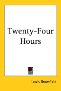 Twenty-Four Hours