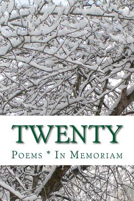 Twenty: In Memoriam - Vidaurre, Edward (Editor), and Hoerth, Katherine (Editor), and Chapa V, Jose (Editor)