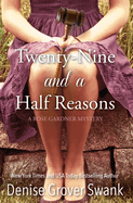 Twenty-Nine and a Half Reasons: Rose Gardner Mystery Book Two