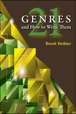 Twenty-One Genres and How to Write Them - Dethier, Brock
