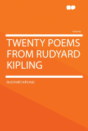 Twenty Poems from Rudyard Kipling
