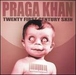 Twentyfirstcenturyskin