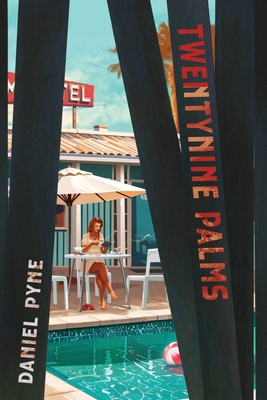 Twentynine Palms - Pyne, Daniel
