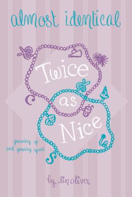 Twice as Nice #4 Almost Identical - Oliver, Lin