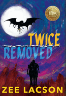 Twice Removed