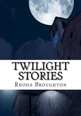 Twilight Stories - Broughton, Rhoda