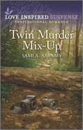 Twin Murder Mix-Up