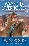 Twin Rocks - Overholser, Wayne D