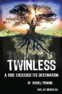 Twinless: A Ride Exceeded Its Destination