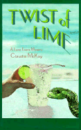 Twist of Lime: A Lynn Evans Mystery
