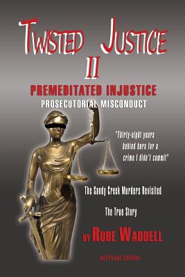 Twisted Justice II - Waddell, Rube
