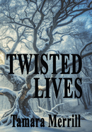 Twisted Lives