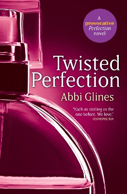 Twisted Perfection - Glines, Abbi