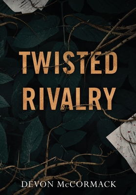 Twisted Rivalry - McCormack, Devon