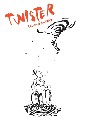 Twister - Burkart, Roland, and Hoffmeyer, Natascha (Translated by)