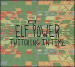 Twitching in Time
