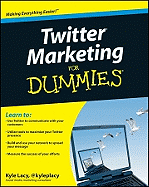 Twitter Marketing for Dummies