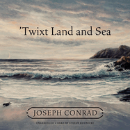 'Twixt Land and Sea