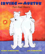 Two Bad Bears - Pinkwater, Daniel Manus