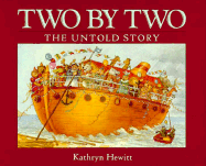 Two by Two: The Untold Story