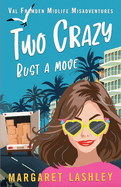 Two Crazy: Bust a Move