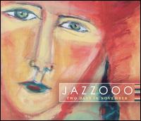 Two Days in November - Jazzooo