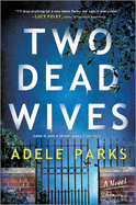 Two Dead Wives: A British Psychological Thriller