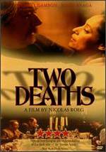 Two Deaths - Nicolas Roeg