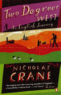 Two Degrees West: An English Journey
