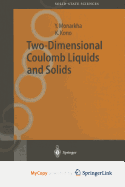 Two-Dimensional Coulomb Liquids and Solids