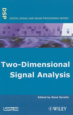 Two-Dimensional Signal Analysis - Garello, Ren� (Editor)
