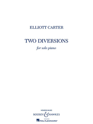 Two Diversions: For Solo Piano - Carter, Elliott (Composer)