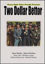Two Dollar Bettor