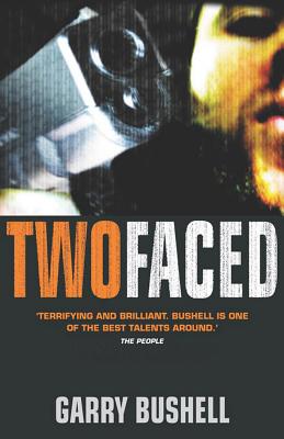 Two Faced - Bushell, Garry