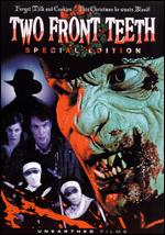 Two Front Teeth - David Thomas Sckrabulis; Jamie Nash
