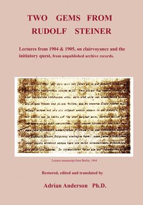 Two Gems from Rudolf Steiner - Anderson, Adrian